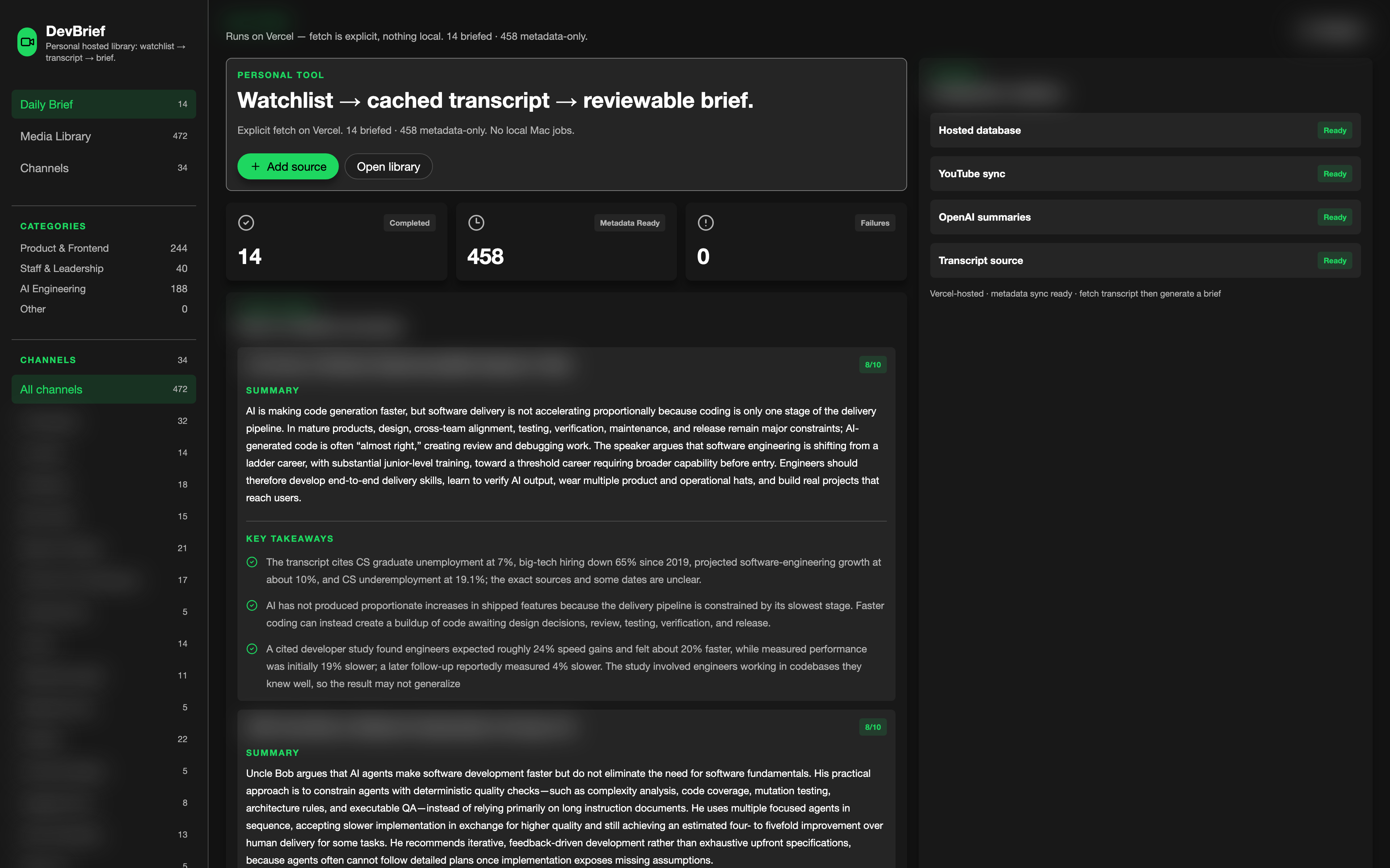 DevBrief Daily Brief dashboard with completed summaries, key takeaways, and configuration readiness. Channel names are blurred.